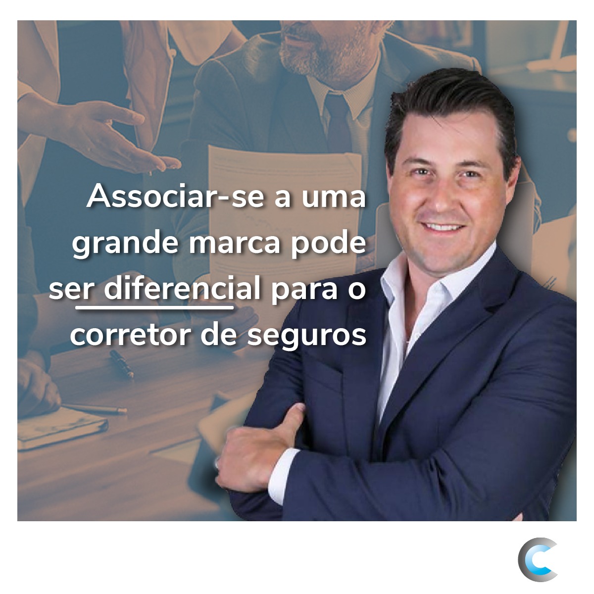 Associar-se a uma grande marca pode ser diferencial para o corretor de seguros