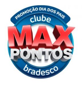 Clube Max Pontos Dia dos Pais