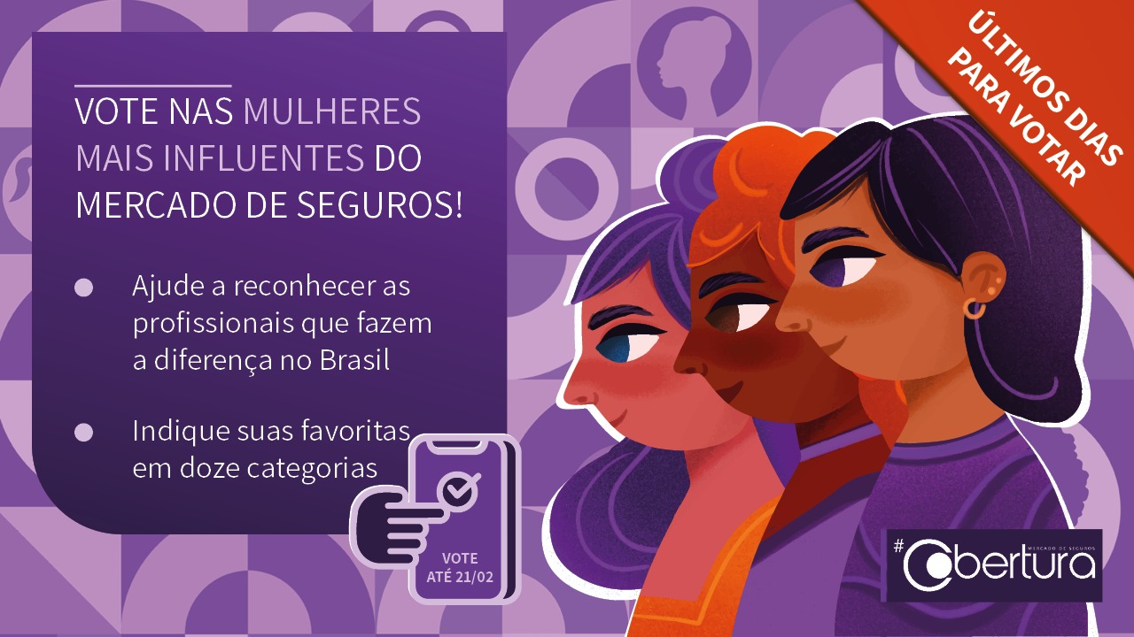 Últimos dias para escolher as “Mulheres mais influentes do mercado de seguros do Brasil”