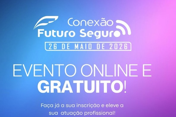 Abertas as inscrições para “Conexão Futuro Seguro 2026”